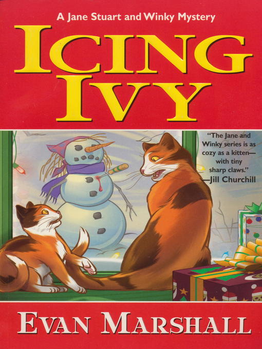 Title details for Icing Ivy                      by Evan Marshall - Available